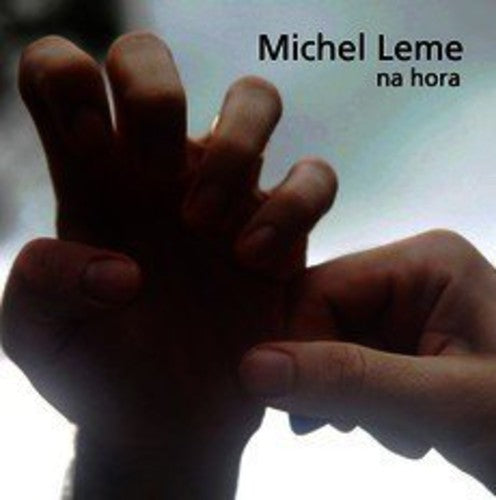 Michel Leme - Na Hora