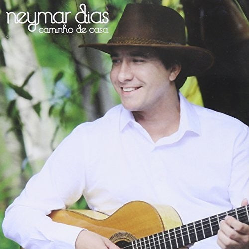 Neymar Dias - Caminho de Casa