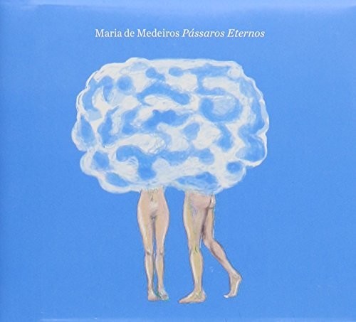 Maria Medeiros - Passaros Eternos