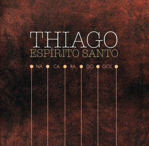 Thiago Santo - Na Cara Do Gol