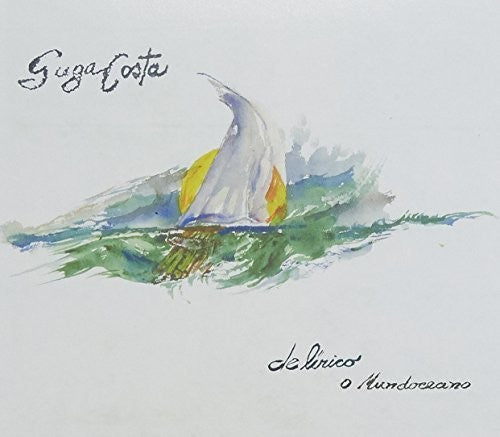 Guga Costa - Delirico O Mundoceano