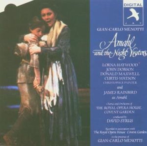 Menotti/ Rainbird/ Haywood/ Covent Garden - Amahl & the Night Visitors