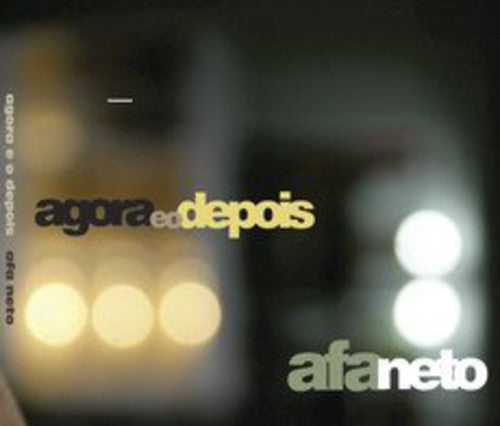 Afa Neto - Agora E O Depois