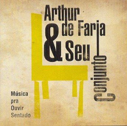 Arthur Faria & Seu Conjunto - Musica Para Ouvir Sentado