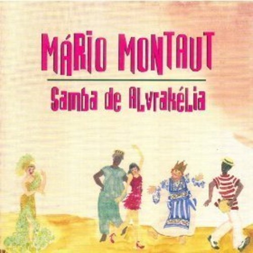 Mario Montaut - Samba de Alvrakelia