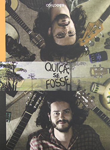 Sao Chico: Quiçá, Se Fosse
