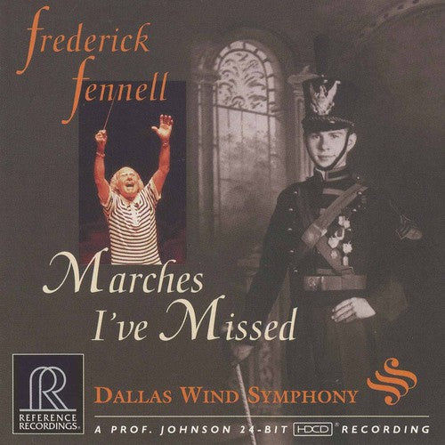 Frederick Fennell - Marches I've Missed