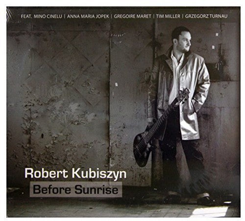 Robert Kubiszyn - Before Sunrise