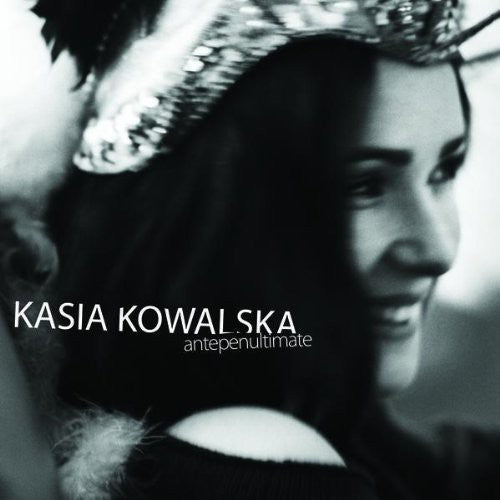 Kasia Kowalska - Antepenultimate
