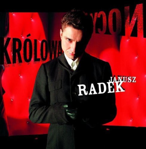 Janusz Radek - Krolowa Nocy
