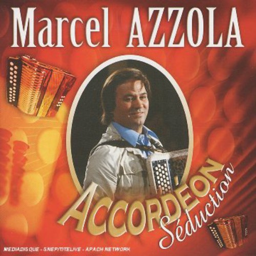 Marcel Azzola - Accordeon Seduction