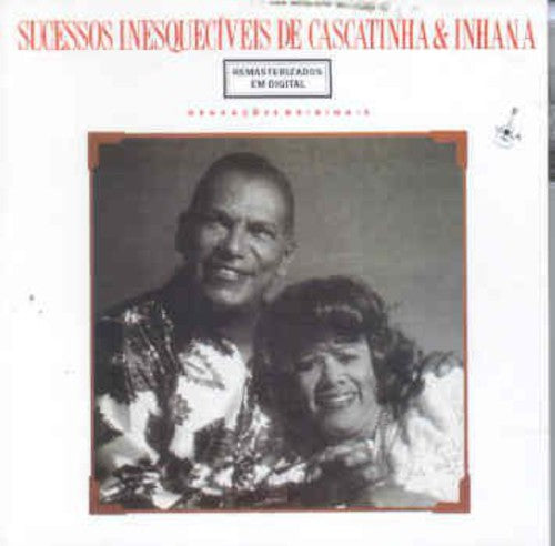 Cascatinha & Inhana - Sucessos Inesqueciveis