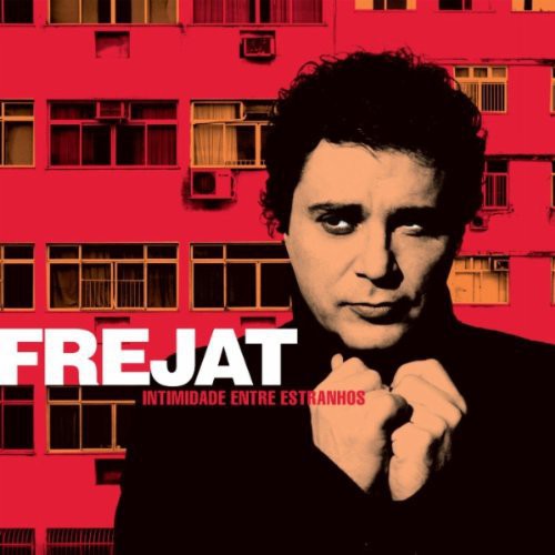 Roberto Frejat - Intimidade Entre Estranhos