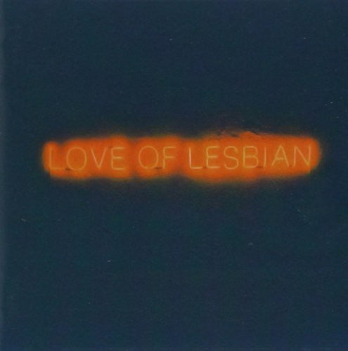 Love of Lesbian - La Noche Eterna los Dias No Vividos