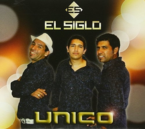 Siglo El - Unico