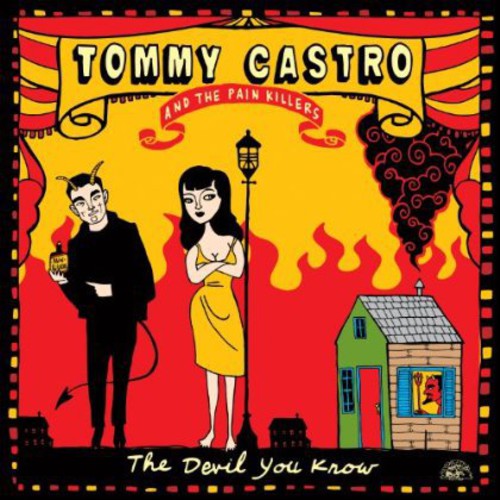 Tommy Castro - The Devil You Know