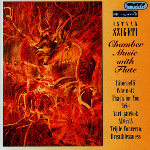 Szigeti/ Matuz/ Balint/ Szalai/ Badics/ Kardo - Chamber Music with Flute