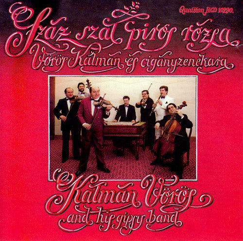 Kalman Voros - A Hundred Rose Stems