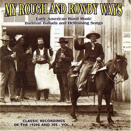 Various Artists - My Rough & Rowdy Ways 1 / Various
