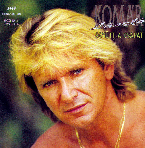 Laszlo Komar - Egyutt a Csapat