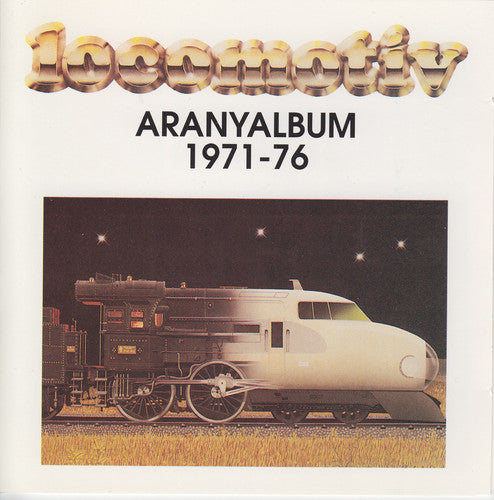 Locomotiv GT - Aranyalbum 1971-76
