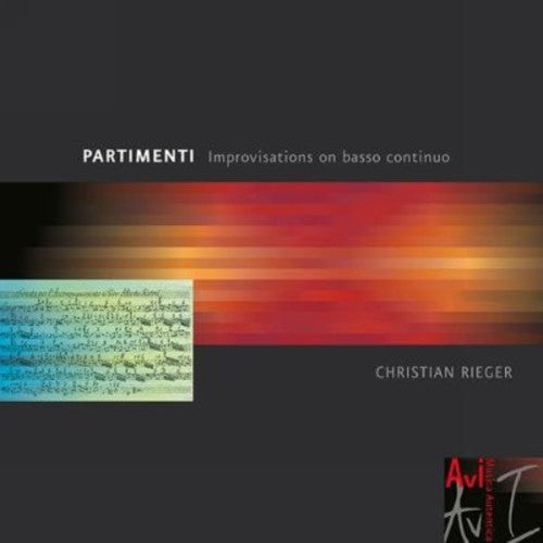 J.S. Bach / Christian Rieger - Partimenti: Improvisations on Basso Continuo