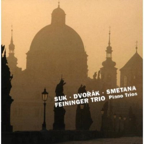 Suk/ Feininger Trio - Suk Smetana & Dvorak Piano Trios