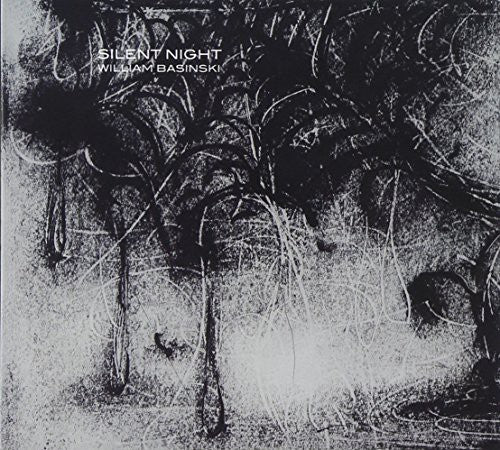 William Basinski - Silent Night