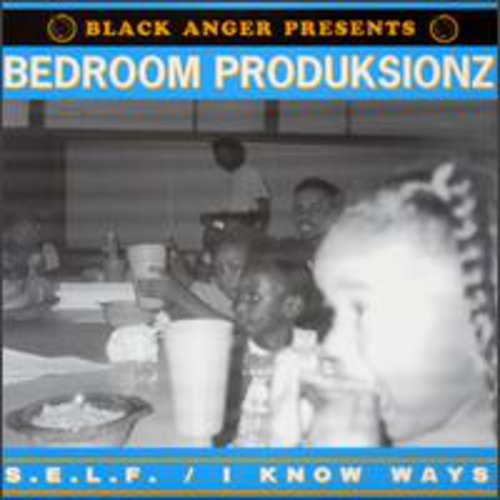 Bedroom Produksionz - S.E.L.F.