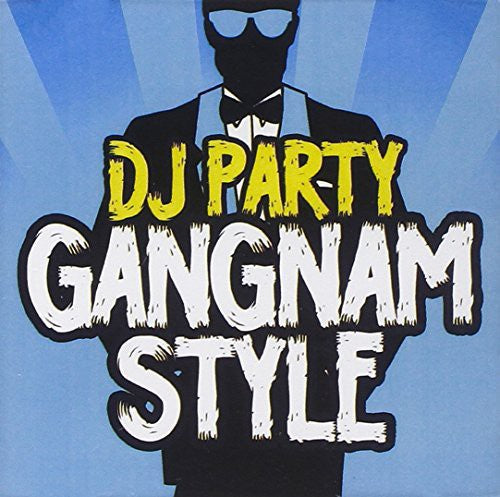 DJ Party - Gangnam Style