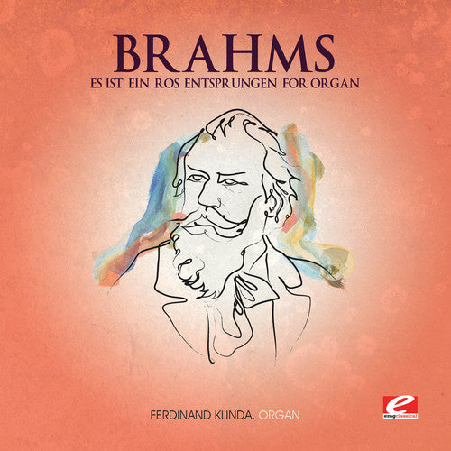 Brahms - Es Ist Ein Ros Entsprungen for Organ