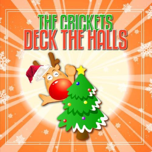 The Crickets - Deck the Halls