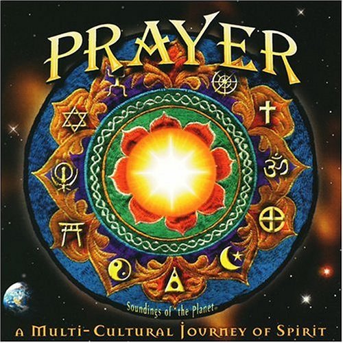 Prayer: Multi Cultural Journey of Spirit/ Various - Prayer: Multi Cultural Journey Of Spirit