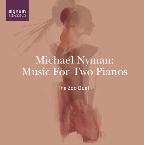 Nyman/ Zoo Duet - Music for Two Pianos