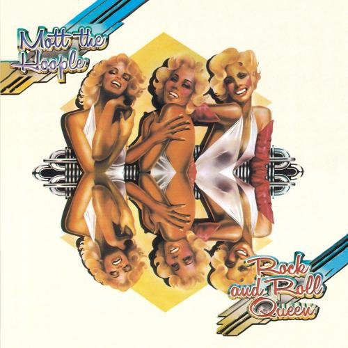 Mott the Hoople - Rock & Roll Queen