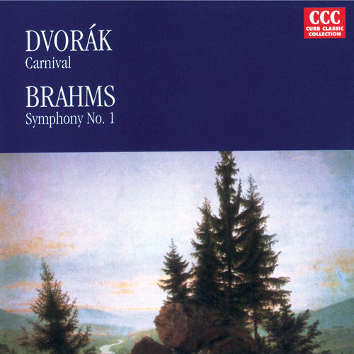 Dvorak/ Brahms - Carnival / Symphony 1