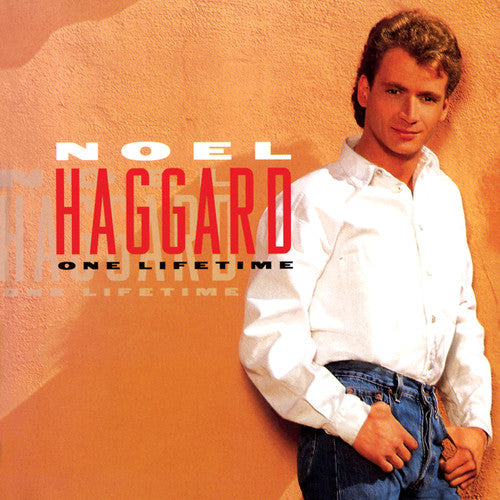 Noel Haggard - One Lifetime