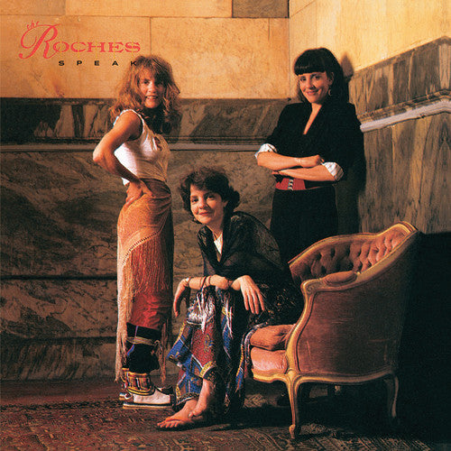 The Roches - Speak