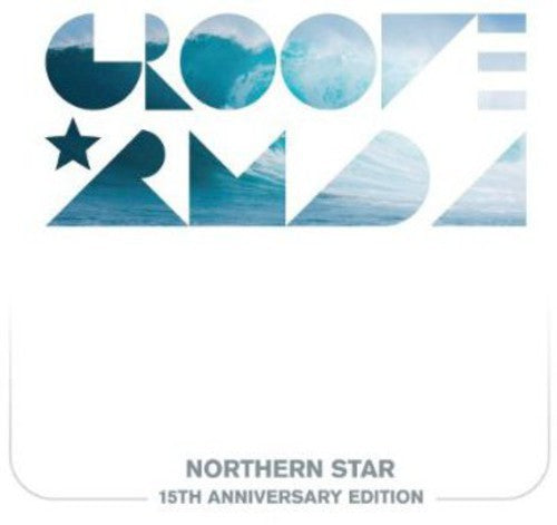 Groove Armada - Northern Star 15th Anniversary