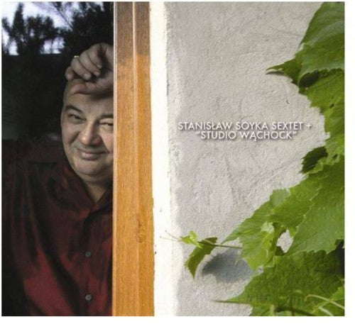 Stanislaw Soyka Sextet - Studio Wachock
