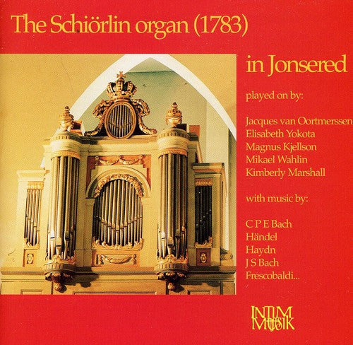 Schiorlin Organ in Jonsered/ Various - Schiorlin Organ in Jonsered / Various