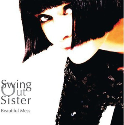 Swing Out Sister - Beautiful Mess