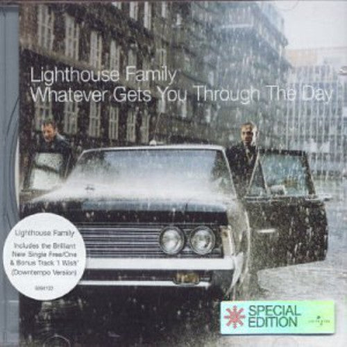 Lighthouse Family - Whatever Gets You Through