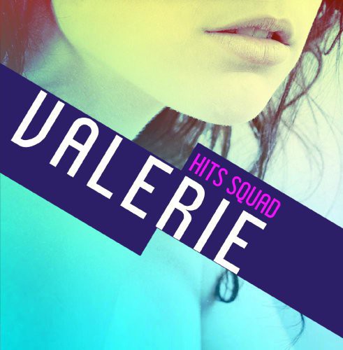 Hits Squad - Valerie