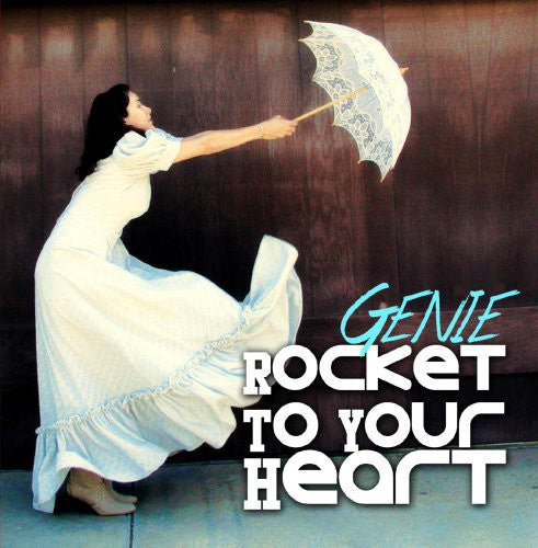Genie Nilsson - Rocket to Your Heart