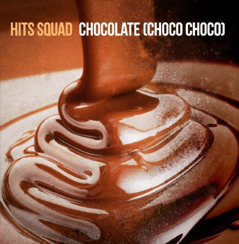 Hits Squad - Chocolate