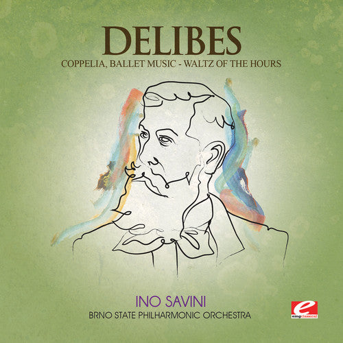Delibes - Coppelia / Waltz of Hours