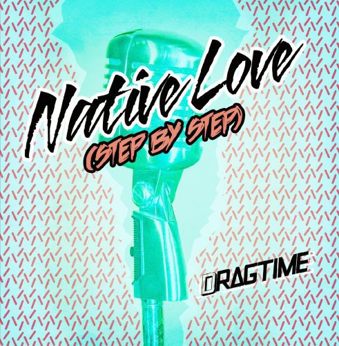 Dragtime - Native Love