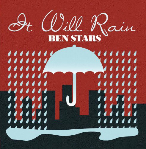 Ben Stars - It Will Rain