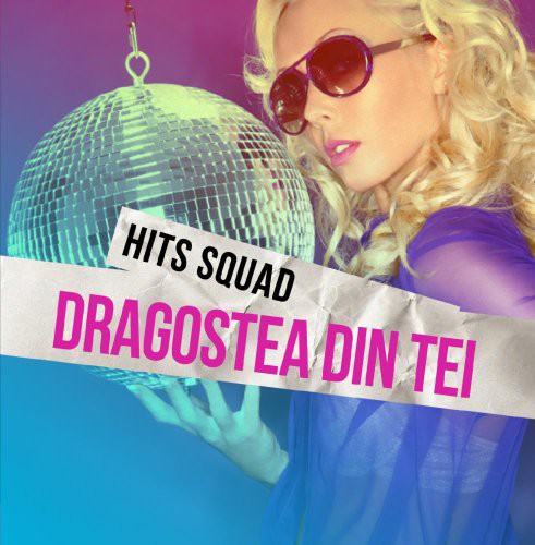 Hits Squad - Dragostea Din Tei